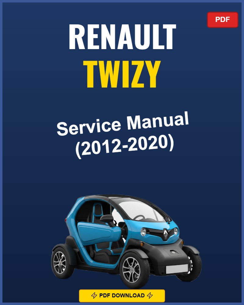 Renault Twizy 2012-2020 Repair Workshop Manual | 2012 2013 2014 2015 2016