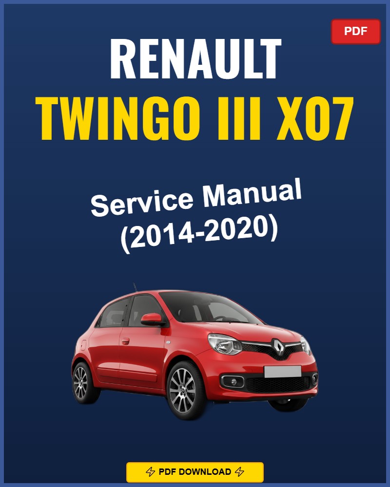 Renault Twingo Iii X07 2014-2020 Repair Workshop Manual | 2014 2015 2016