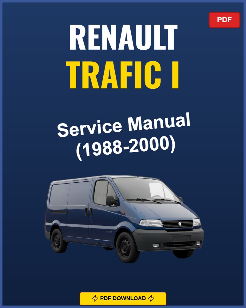 Renault Trafic I 1988-2000 Repair Workshop Manual | 1988 1989 1990 1991 1992