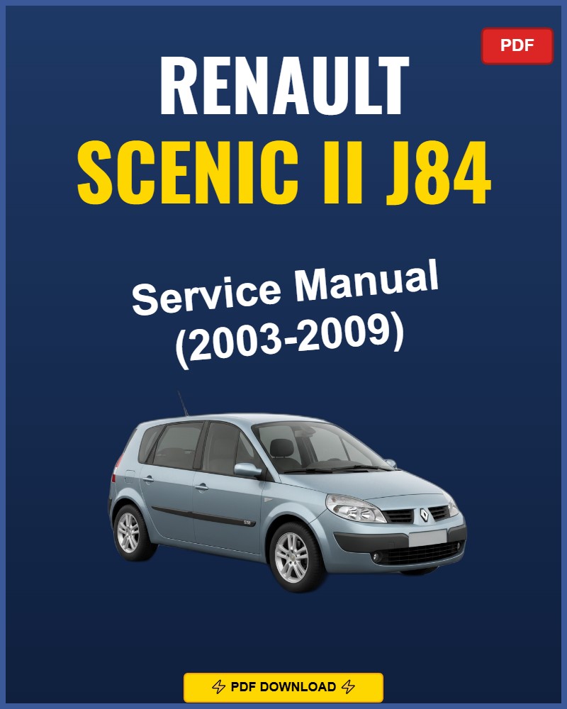 Renault Scenic Ii J84 2003-2009 Repair Workshop Manual | 2003 2004 2005 2006