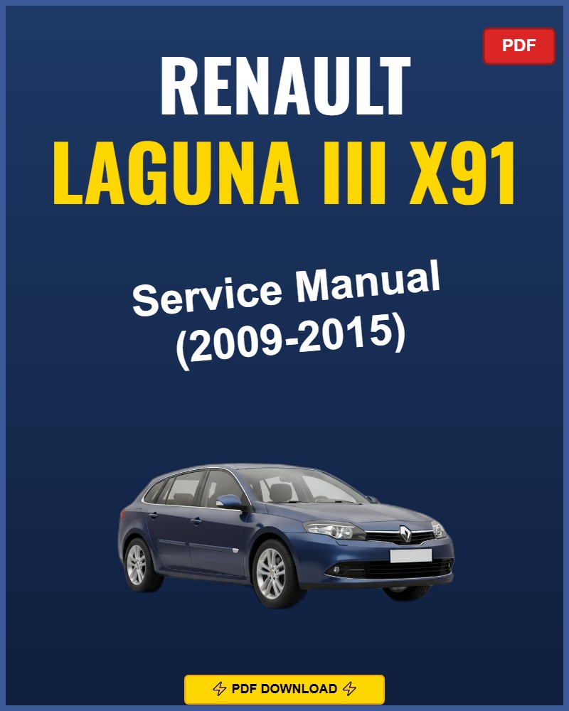 Renault Laguna III X91 2009-2015 Repair Workshop Manual | 2009 2010