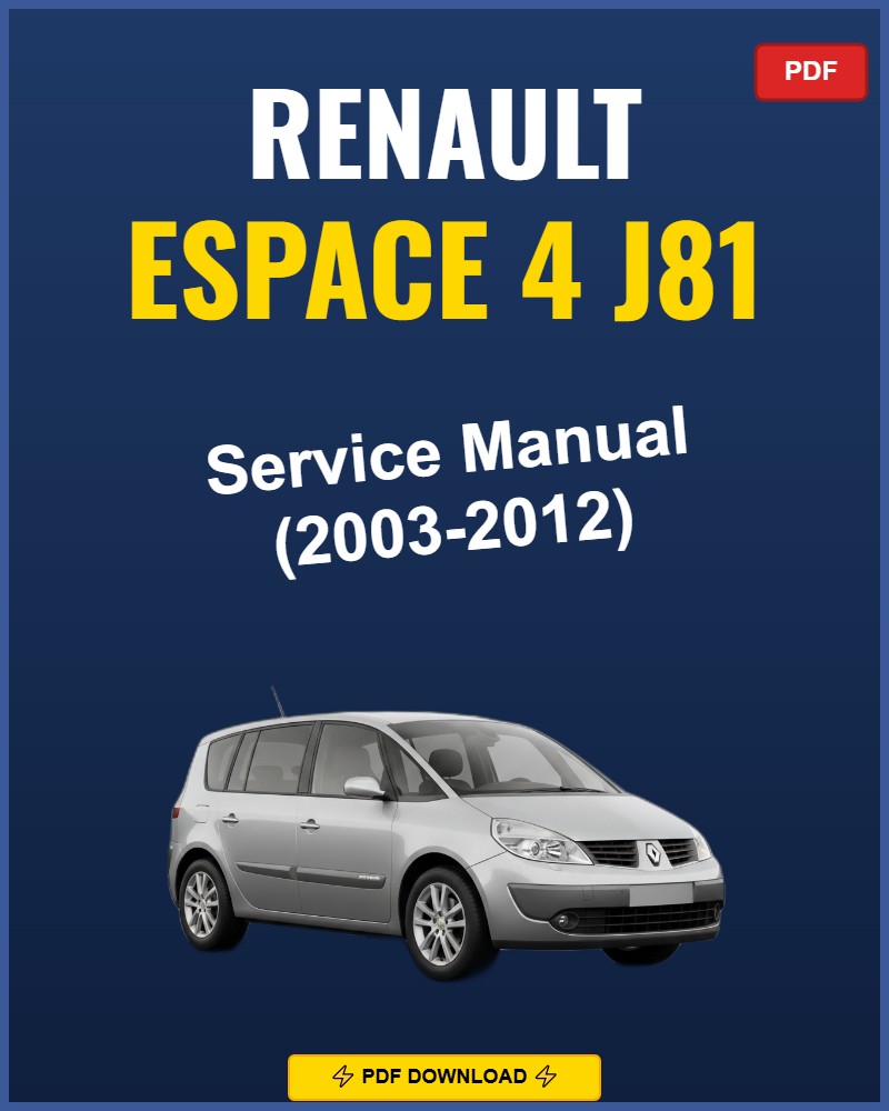 Renault Espace 4 J81 2003-2012 Repair Workshop Manual | 2003 2004 2005