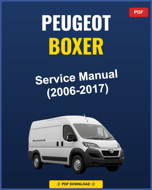 Peugeot Boxer 2006-2017 Repair Workshop Manual | 2006 2007 2008 2009 2010