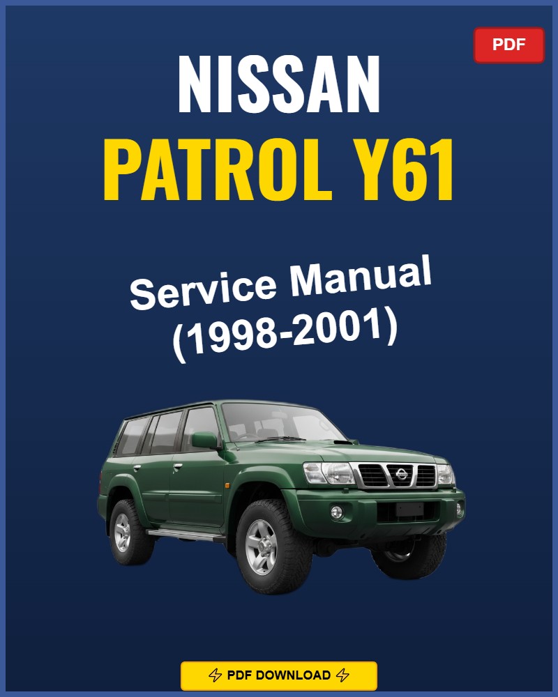 Nissan Patrol Y61 1998 Repair Workshop Manual | 1998