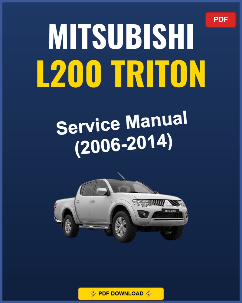 Mitsubishi L200 Triton 2006-2014 Repair Workshop Manual | 2006 2007 2008 200