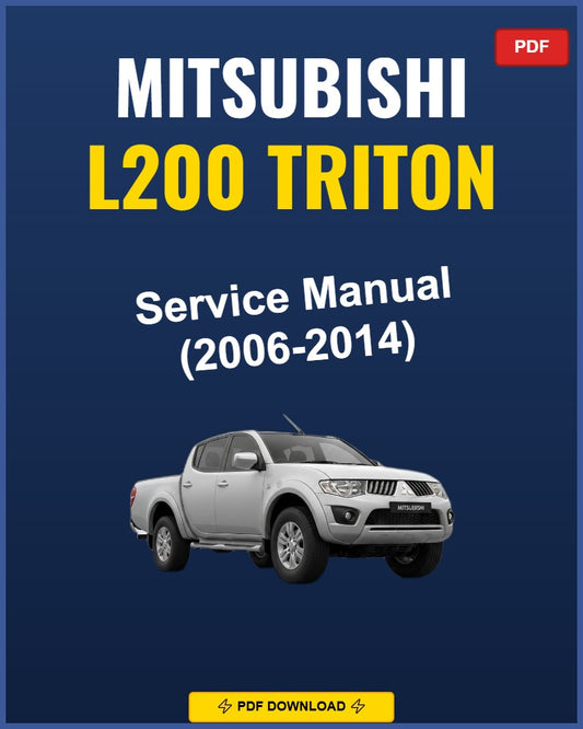Mitsubishi L200 Triton 2006-2014 Repair Workshop Manual | 2006 2007 2008 200