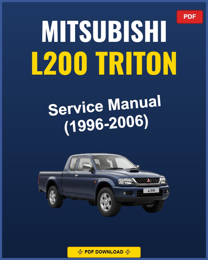 Mitsubishi L200 Triton 1996-2006 Repair Workshop Manual | 1996 1997 1998 199