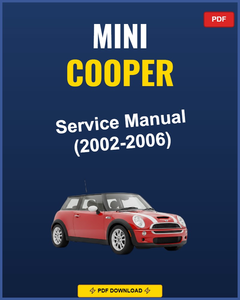 Mini Cooper 2002-2006 Repair Workshop Manual | 2002 2003 2004 2005 2006
