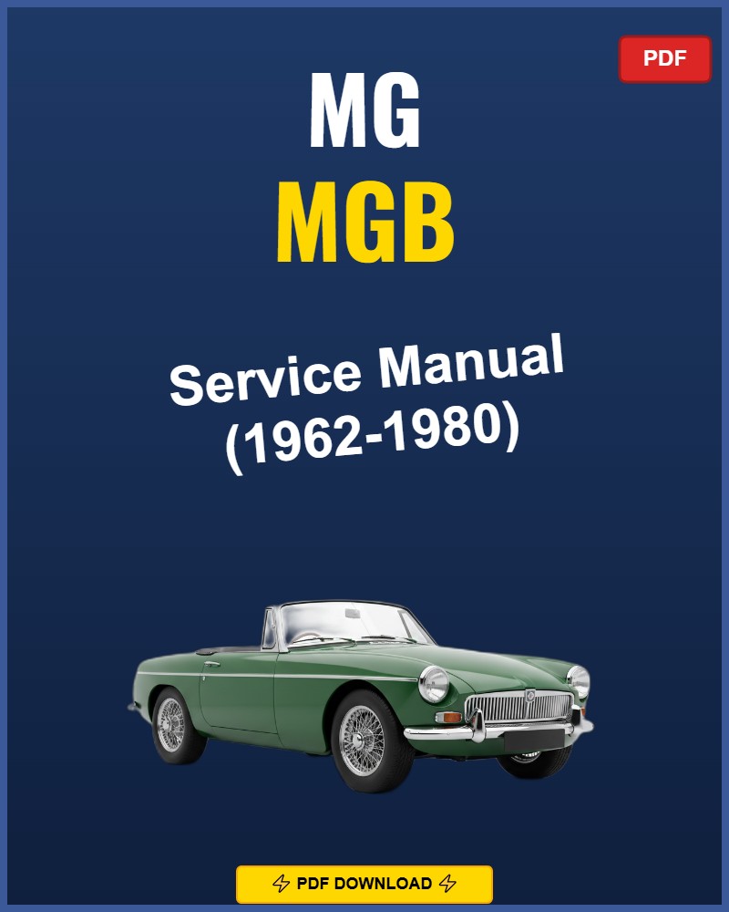 Mg Mgb 1962-1980 Repair Workshop Manual | 1962 1963 1964 1965 1966 1967 1968
