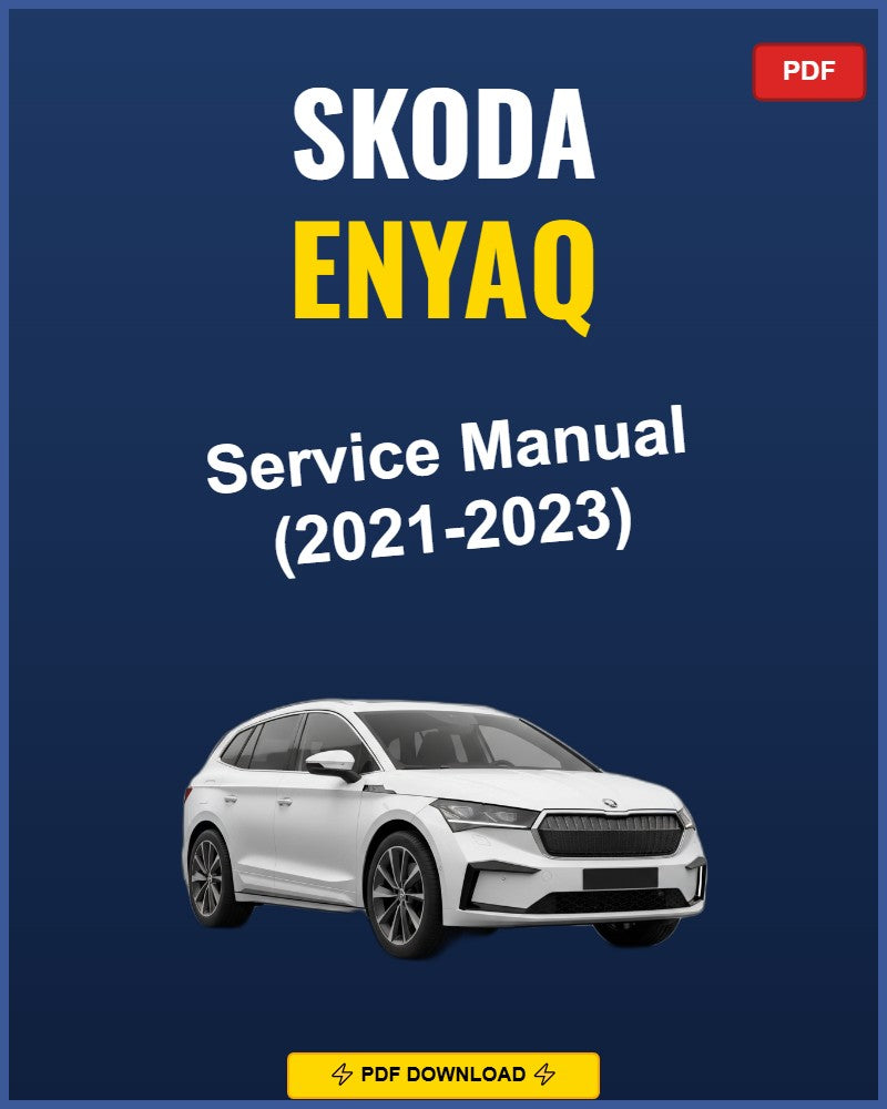 Skoda Enyaq 2021-2023 Repair Workshop Manual | 2021 2022 2023