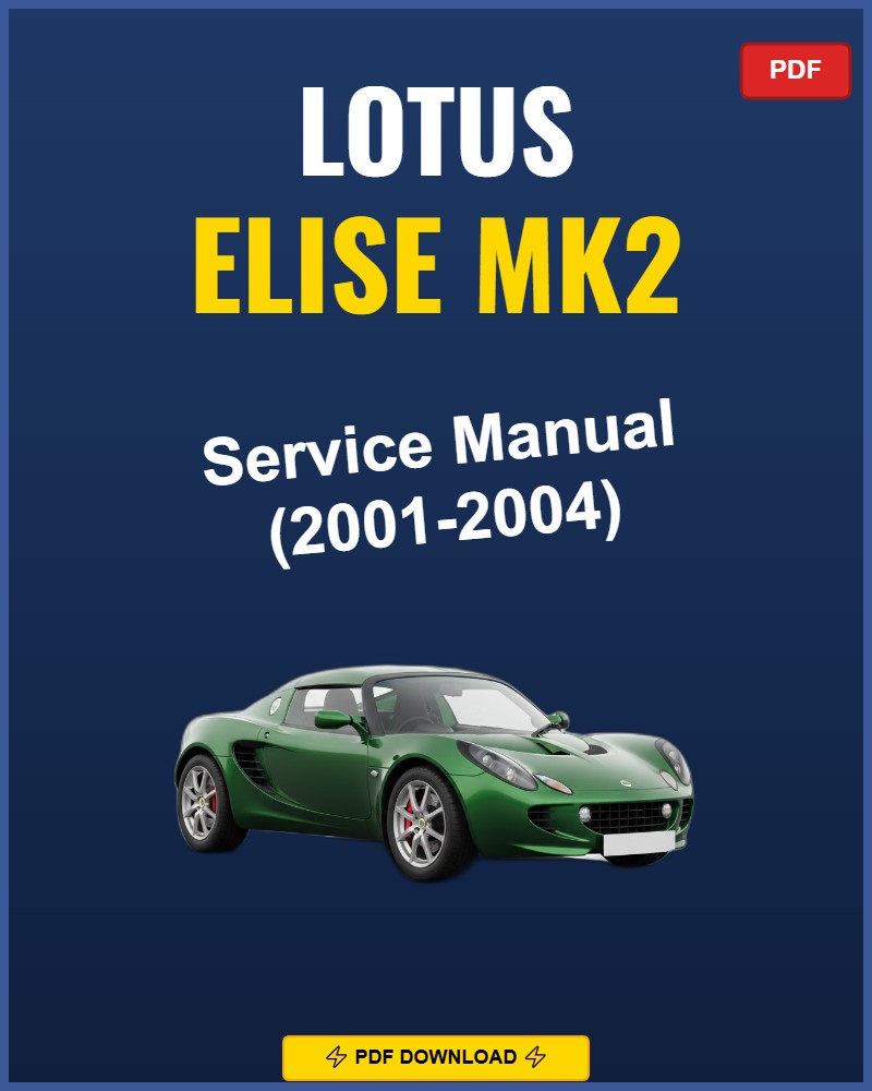 Lotus Elise Mk2 2001 Repair Workshop Manual | 2001