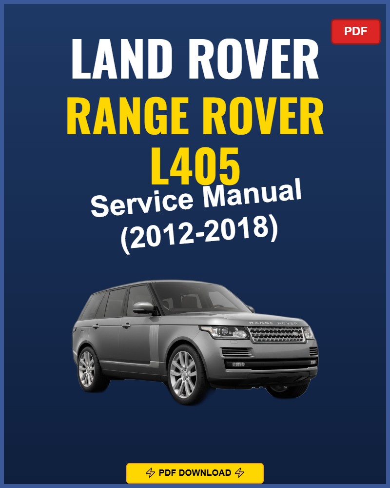 Land Rover Range Rover L405 2012-2018 Repair Workshop Manual | 2012 2013 201