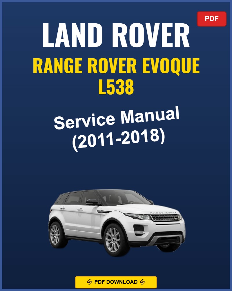 Land Rover Range Rover Evoque 2011-2018 Repair Workshop Manual | 2011 2012 2