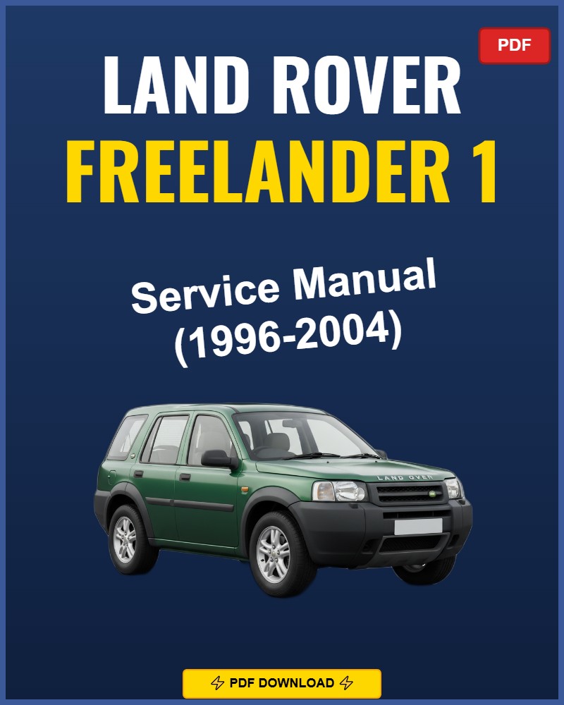 Land Rover Freelander 1 1996-2004 Repair Workshop Manual | 1996 1997 1998