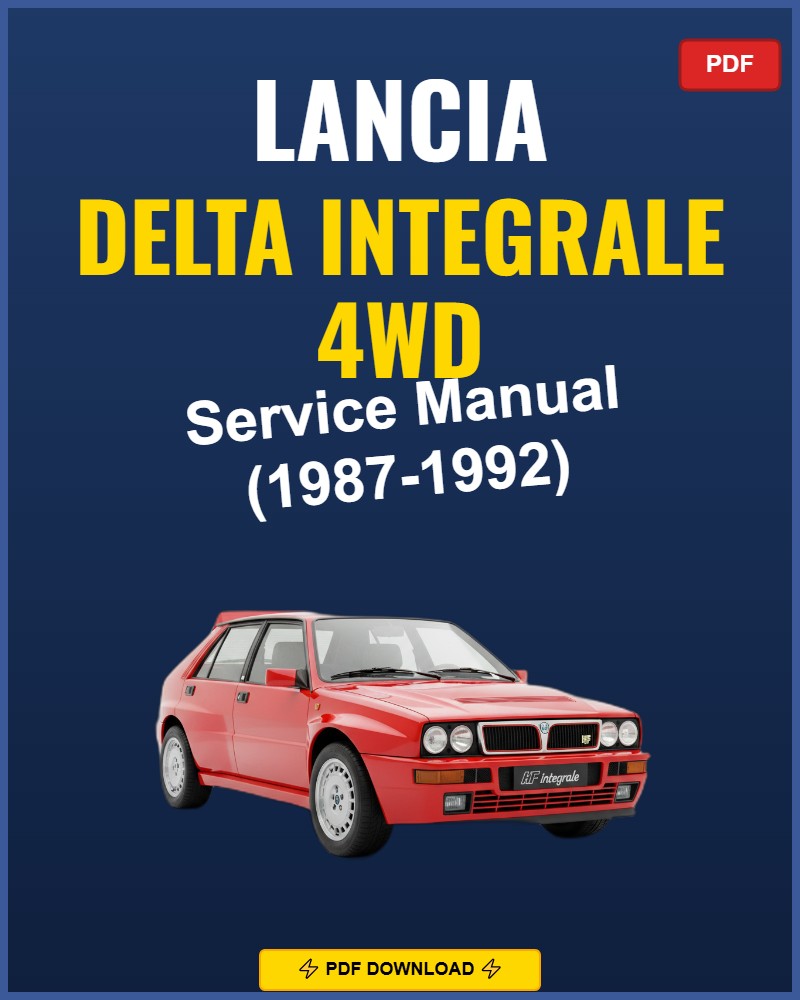 Lancia Delta Integrale 4Wd 1987-1992 Repair Workshop Manual | 1987 1988 1989