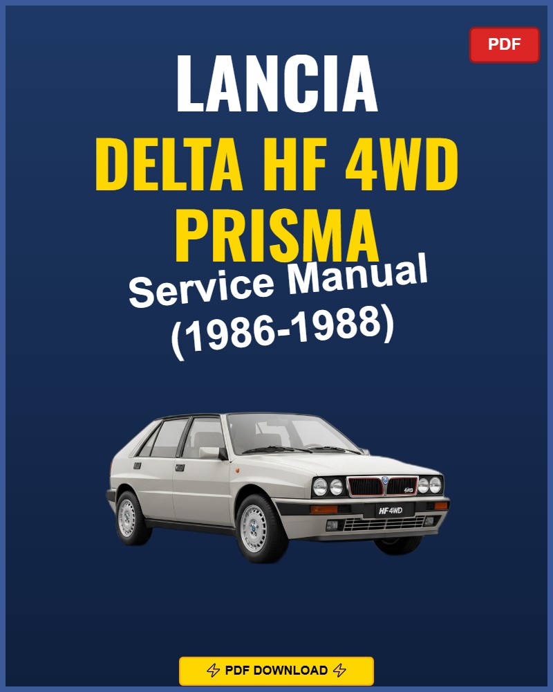 Lancia Delta Hf 4Wd Prisma 1986-1988 Repair Workshop Manual | 1986 1987 1988