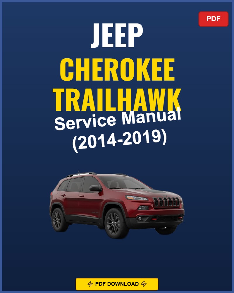 Jeep Cherokee Trailhawk 2014-2019 Repair Workshop Manual | 2014 2015 2016 20