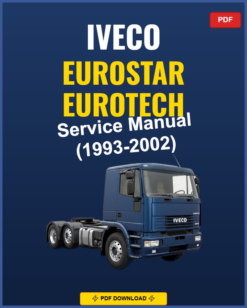 Iveco Eurostar Eurotech 1993-2002 Repair Workshop Manual | 1993 1994 1995 19