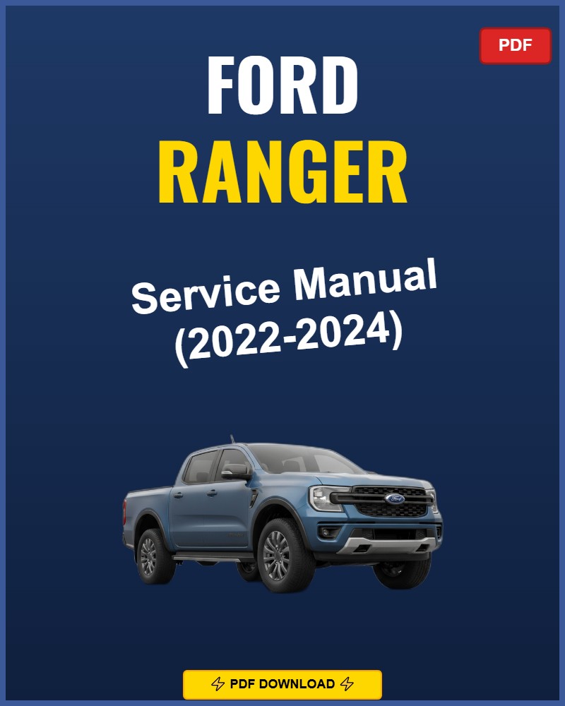 Ford Ranger 2022-2024 Repair Workshop Manual | 2022 2023 2024