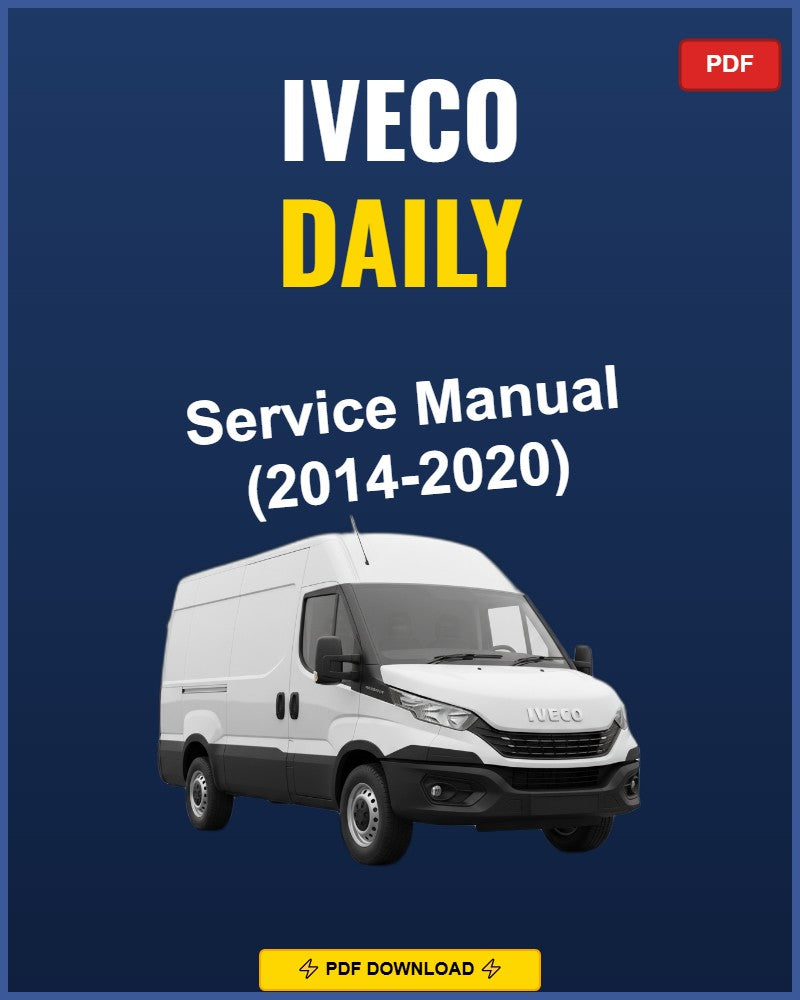 Iveco Daily 2014-2020 Repair Workshop Manual | 2014 2015 2016 2017 2018 2019
