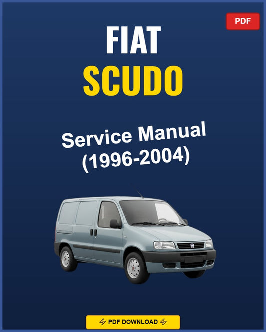 Fiat Scudo 1996-2004 Repair Workshop Manual | 1996 1997 1998 1999 2000