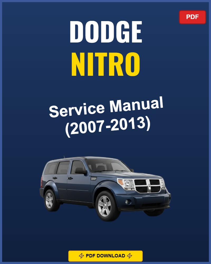 Dodge Nitro 2007-2013 Repair Workshop Manual | 2007 2008 2009 2010 2011 2012