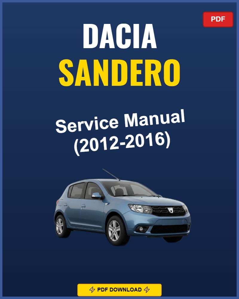 Dacia Sandero 2012-2016 Repair Workshop Manual | 2012 2013 2014 2015 2016
