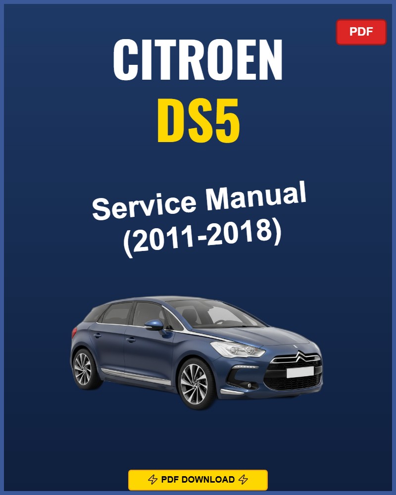 Citroen DS5 2011-2018 Repair Workshop Manual | 2011 2012 2013 2014 2015 2016