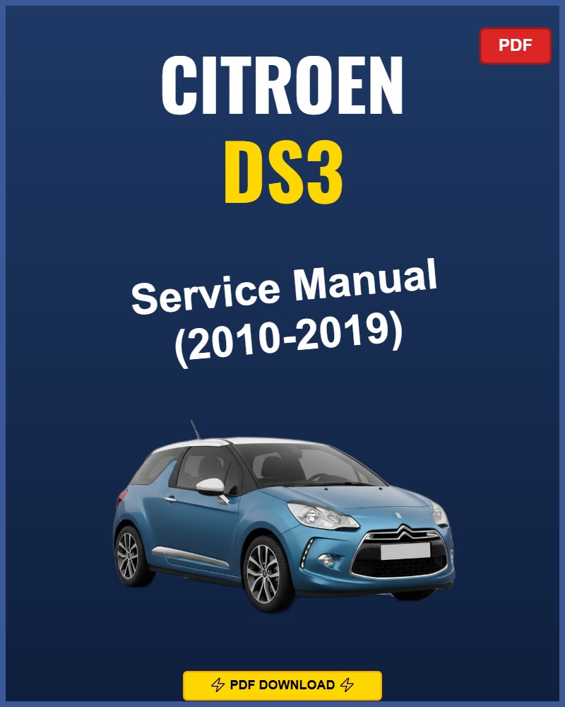 Citroen Ds3 2010-2019 Repair Workshop Manual | 2010 2011 2012 2013 2014