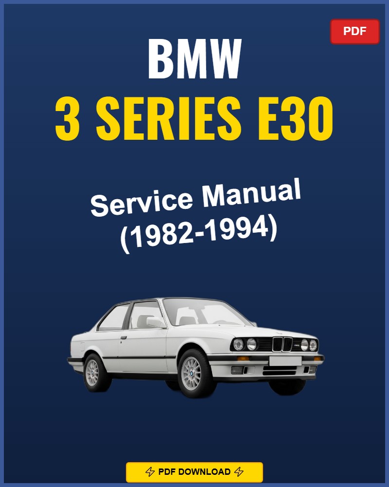 Bmw 3 Series E30 1982-1994 Repair Workshop Manual | 1982 1983 1984 1985 1986