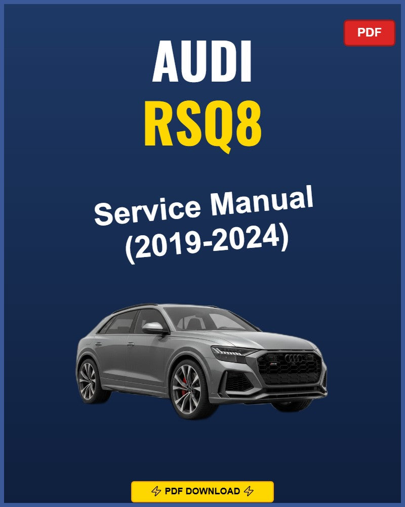 Audi Rsq8 2019-2024 Repair Workshop Manual | 2019 2020 2021 2022 2023 2024