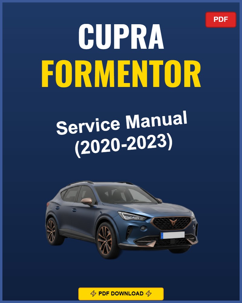 Cupra Formentor 2020-2023 Repair Workshop Manual | 2020 2021 2022 2023