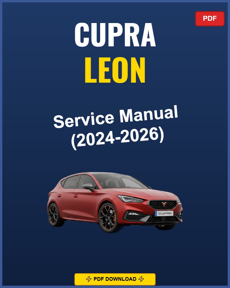 Cupra Leon 2024-2026 Repair Workshop Manual | 2024 2025 2026