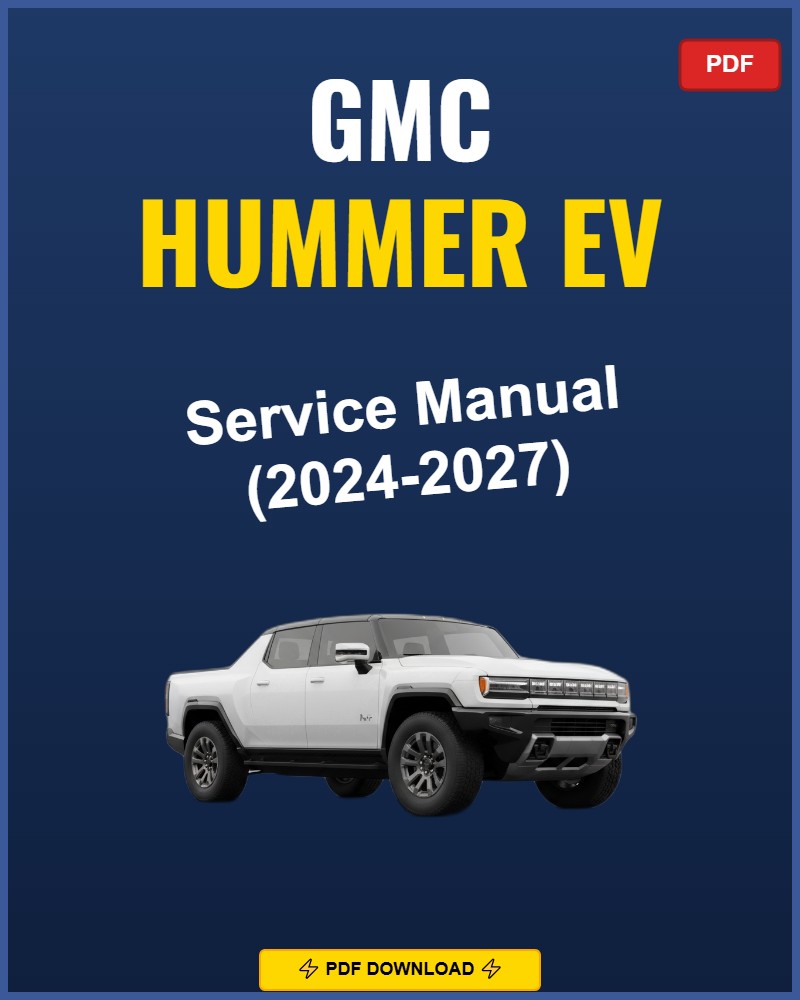 Gmc Hummer Ev 2024 Repair Workshop Manual | 2024