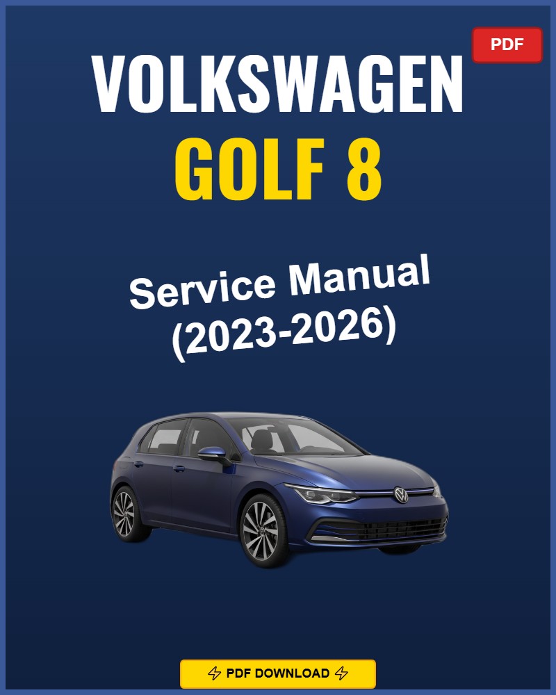 Volkswagen Golf 8 2023-2026 Repair Workshop Manual | 2023 2024 2025