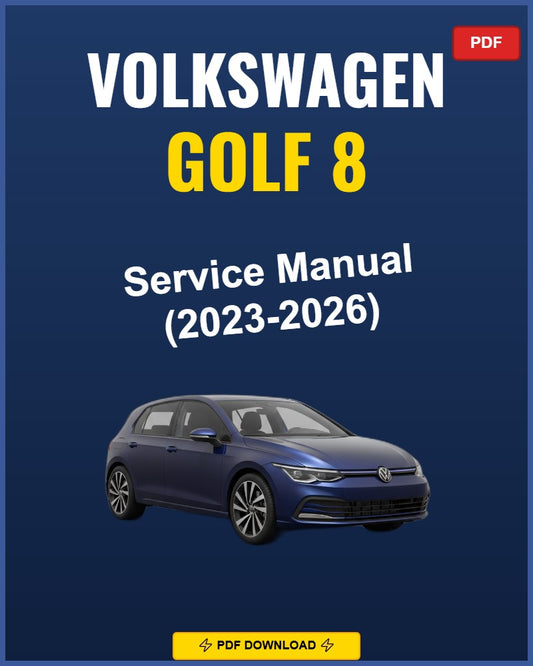 Volkswagen Golf 8 2023-2026 Repair Workshop Manual | 2023 2024 2025