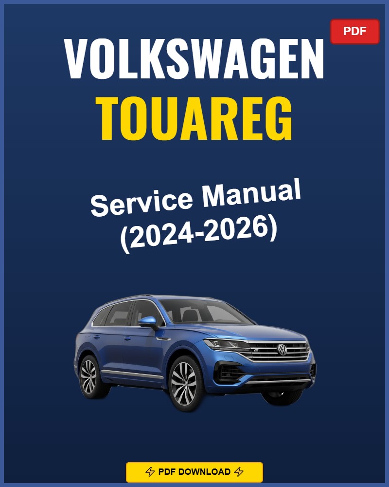 Volkswagen Touareg 2024-2026 Repair Workshop Manual | 2024 2025 2026