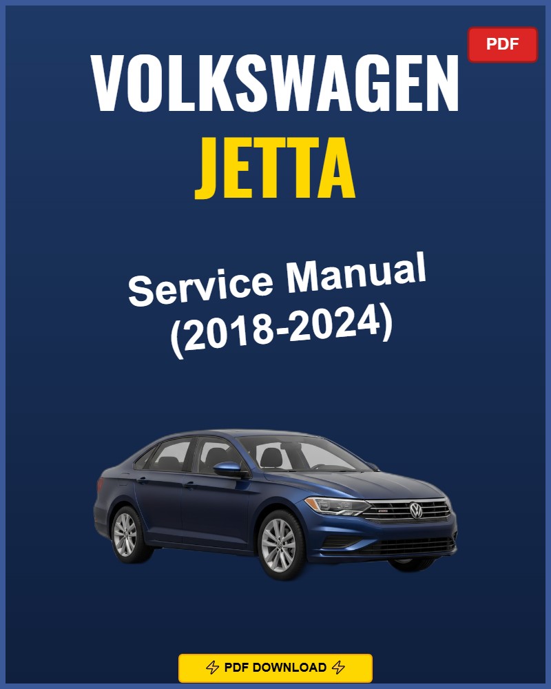 Volkswagen Jetta 2018-2024 Repair Workshop Manual | 2018 2019 2020 2021 2022
