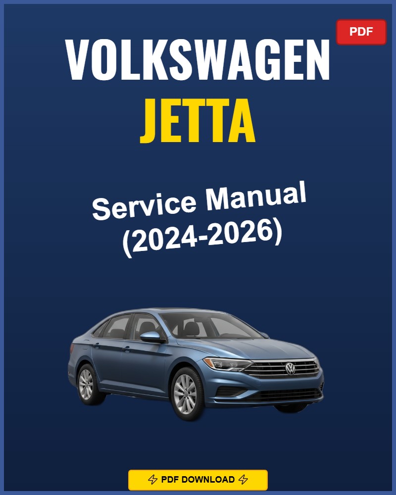Volkswagen Jetta 2024-2026 Repair Workshop Manual | 2024 2025