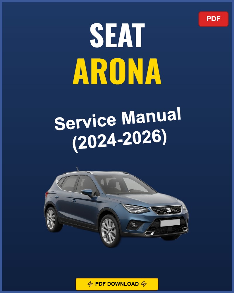Seat Arona 2024-2026 Repair Workshop Manual | 2024 2025 2026
