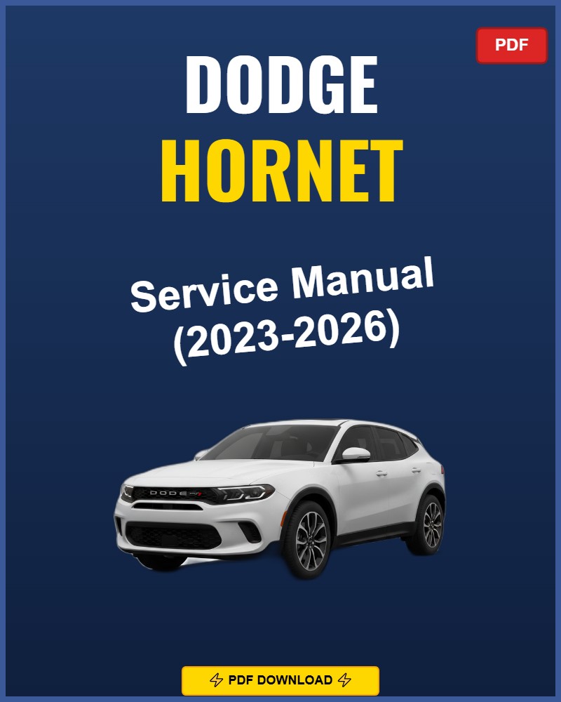 Dodge Hornet 2023 Repair Workshop Manual | 2023