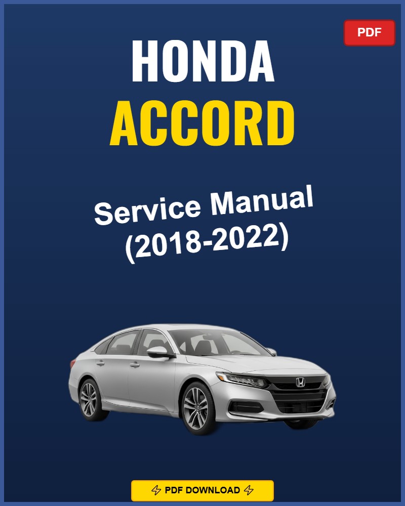 Honda Accord 2018-2022 Repair Workshop Manual | 2018 2019 2020 2021 2022