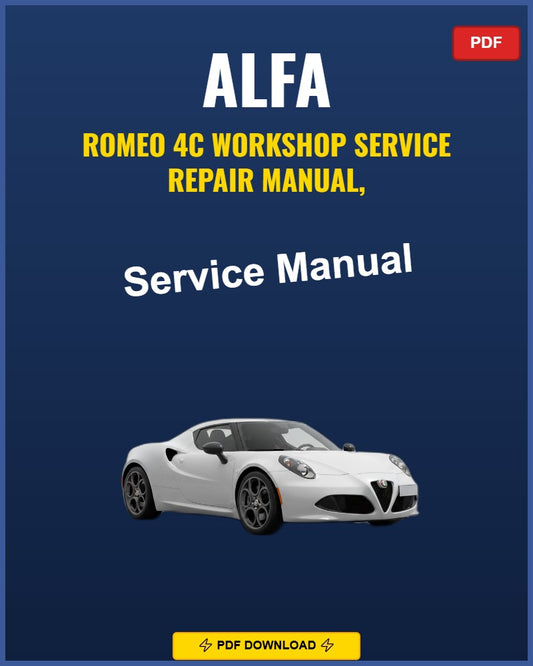 Alfa Romeo 4C Repair Workshop Manual