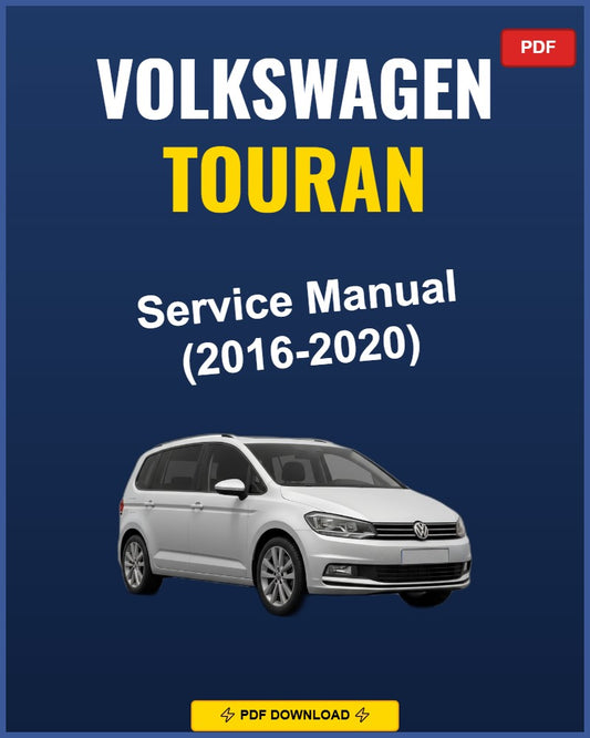 Volkswagen Touran 2016-2020 Repair Workshop Manual | 2016 2017 2018 2019 202