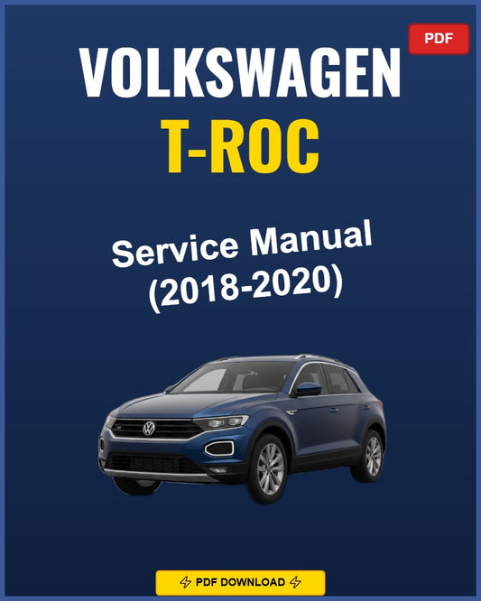 Volkswagen T-Roc 2018-2020 Repair Workshop Manual | 2018 2019 2020