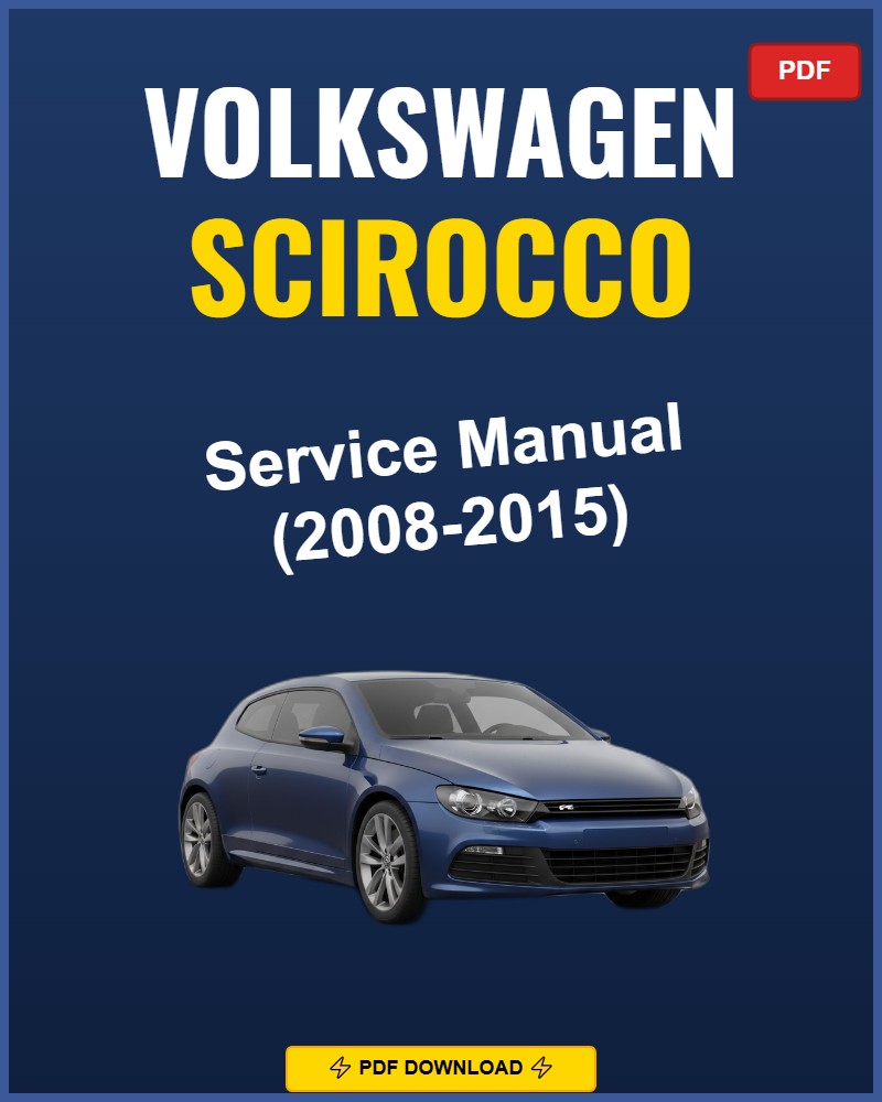 Volkswagen Scirocco 2008-2015 Repair Workshop Manual | 2008 2009 2010 2011