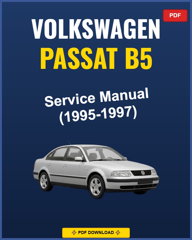 Volkswagen Passat B5 1995-1997 Repair Workshop Manual | 1995 1996 1997
