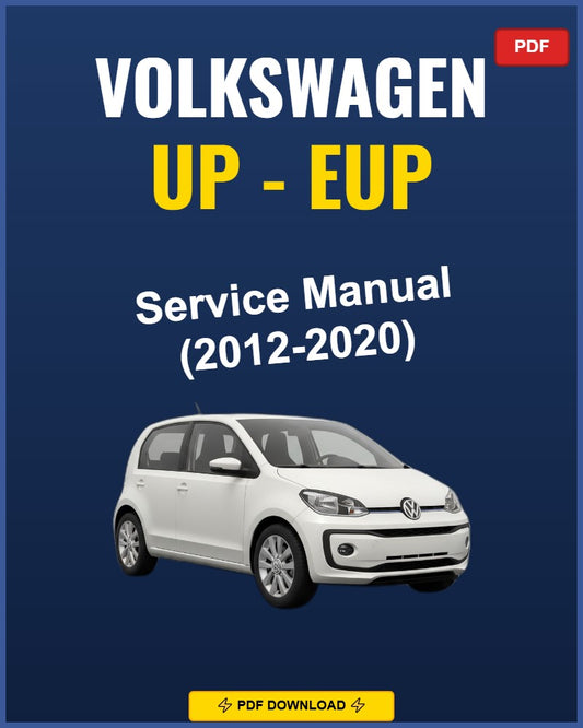 Volkswagen Up Eup 2012-2020 Repair Workshop Manual | 2012 2013 2014 2015 201