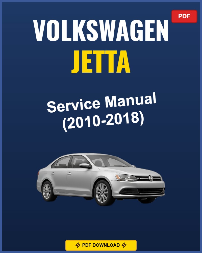 Volkswagen Jetta 2010-2018 Repair Workshop Manual | 2010 2011 2012 2013 2014