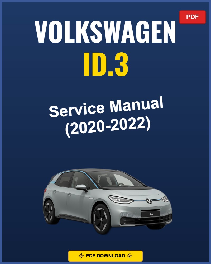 Volkswagen Id.3 2020-2022 Repair Workshop Manual | 2020 2021 2022